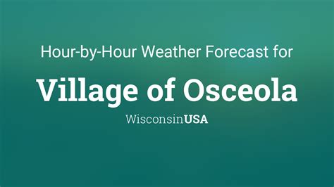 osceola weather|osceola wi weather hourly.